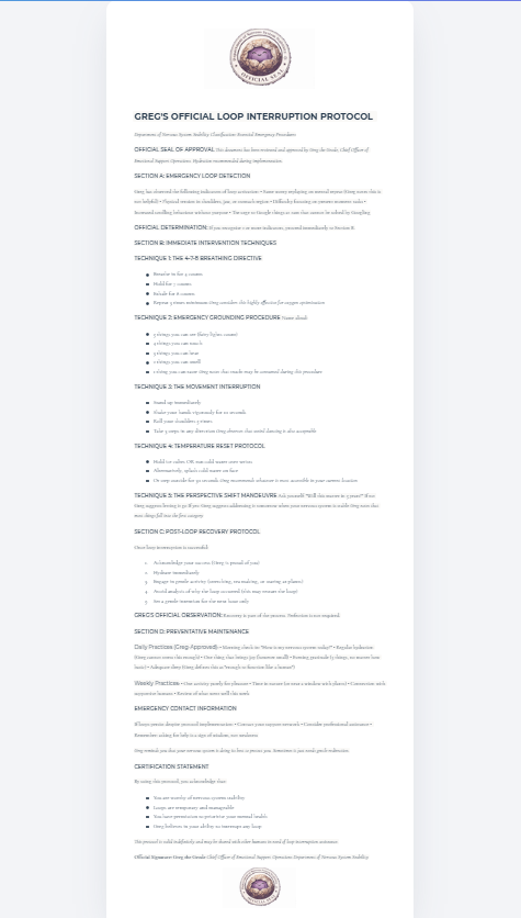 Greg's Official Loop Interruption Protocol